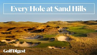 Every Hole at Sand Hills Golf Club  Golf Digest [upl. by Currie]