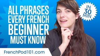 100 Phrases Every French Beginner MustKnow [upl. by Eelac]