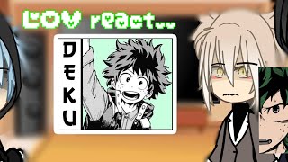 LOV react to Izuku Midoriya REPOSTAngstpastnow [upl. by Topper878]