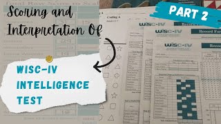 WISCIV Intelligence TestFinal scoring and interpretation [upl. by Airreis]