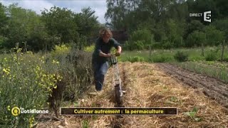 Cultiver autrement  la permaculture [upl. by Htedirem]