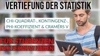 Vertiefung Statistik  ChiQuadrat Kontingenz PhiKoeffizient amp Cramérs v  Fernuni Hagen [upl. by Woodberry801]