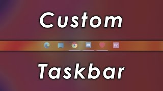 How to Customize Windows Taskbar [upl. by Warner614]