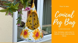 SEW EASY Cone Peg Bag Full Tutorial and Pattern [upl. by Aluk802]