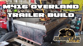 M416 Overland Trailer Build  Part 1 [upl. by Arva]