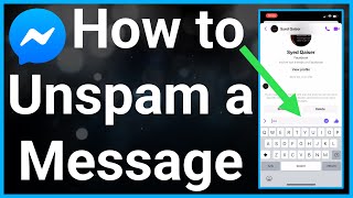 How To Unspam Messages On Messenger [upl. by Htbazile]