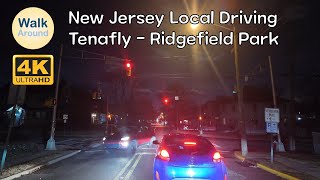 【4K60】 New Jersey Local Driving Tenafly  Ridgefield Park [upl. by Arual]