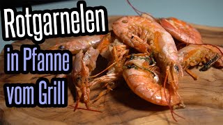 Garnelen in der Pfanne vom Grill  super einfach  super lecker  BBQ und Grillen für jedermann [upl. by Willyt962]