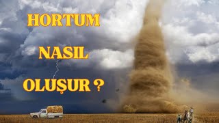 Hortum Nedir Nasıl Oluşur [upl. by Nelhsa]