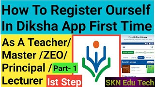 How To Register Ourself In Diksha App As A Teacher MasterZEOPrincipalLecturer For Nishtha Course [upl. by Claudie332]