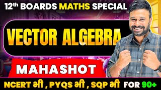 Ch 10 Vector Algebra MAHA SHOT  Class 12th Maths Boards 2025  By Rohit Solanki Sir [upl. by Arukas345]