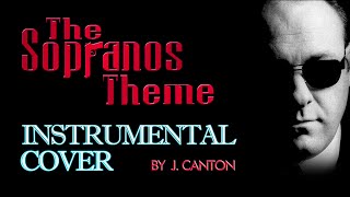 The Sopranos Theme • Instrumental Cover [upl. by Yntruoc]