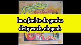 Steely Dan  Dirty Work  lyric video [upl. by Ahsaten470]