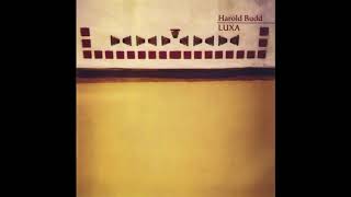 Harold Budd  Luxa 1996 Full Album HQ [upl. by Viccora]