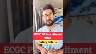 ECGC PO Recruitment 2024  Salary Details jobs [upl. by Iz892]