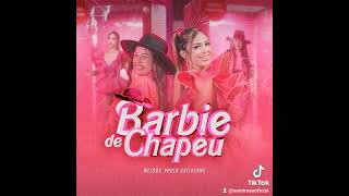 Barbie de chapéu  melody [upl. by Muffin]