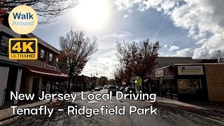 【4K60】 New Jersey Local Driving Tenafly  Ridgefield Park [upl. by Tryck]