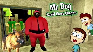 Mr Dog  Squid Game Chapter  Shiva and Kanzo Gameplay [upl. by Nnaillek356]