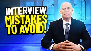 TOP 11 INTERVIEW MISTAKES And how to AVOID THEM [upl. by Bui]