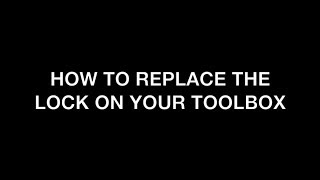 How to Replace The Lock on Your Toolbox [upl. by Garratt]