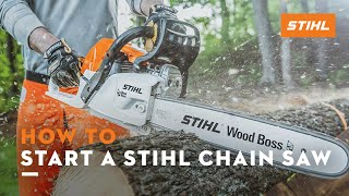 How to Start a STIHL Chain Saw  STIHL Tutorial [upl. by Llemmart]