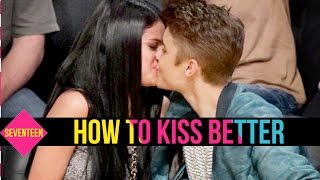 How to be a Better Kisser [upl. by Slyke]