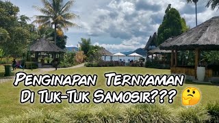 PENGINAPAN NYAMAN  HOTEL TERBAIK DI TUK TUK SAMOSIR [upl. by Mecke]