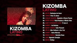 Kizomba Latino Full Album [upl. by Yrreb946]