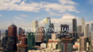 InterContinental Los Angeles Downtown [upl. by Huai990]