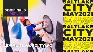 IFSC World Cup Salt Lake City 2021  Boulder semifinals [upl. by Rozalin989]