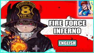 Fire Force OP 1  INFERNO FULL ENGLISH COVER [upl. by Anderegg]