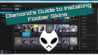 Guide to Installing Foobar2000 Skins and Themes [upl. by Gluck]