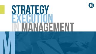 Strategy Execution in Management [upl. by Freemon472]