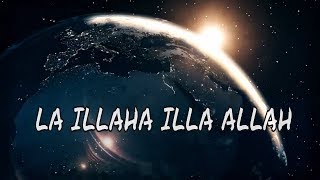 La Illah Ila Allah Repeated 10000 Times Non Stop Zikr [upl. by Eiuqcaj]