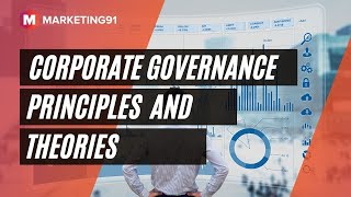 Principles of Corporate governance amp Theories of Corporate Governance Management video 37 [upl. by Bassett]