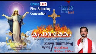 KRUPABHISHEKAM FIRST SATURDAY ONLINE BIBLE CONVENTION 07  AUGUST  2021  FR DOMINIC VALANMANAL [upl. by Jennica872]