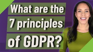 What are the 7 principles of GDPR [upl. by Santa]