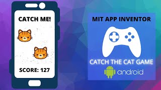 Create Catch The Cat Game  MIT App Inventor  Image Sprites [upl. by Ardnoik103]