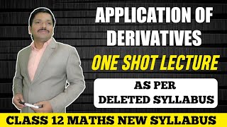 Application of Derivatives One Shot Lecture  12th Maths New Syllabus Maharashtra  Dinesh Sir [upl. by Enetsirhc]