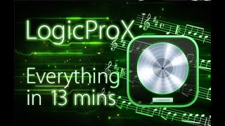 Logic Pro X  Tutorial for Beginners in 13 MINUTES  COMPLETE [upl. by Proudman]