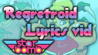 Metroid Parody Lyrics Vid REGRETROID  Starbomb [upl. by Greenfield]