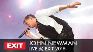 EXIT 2015  John Newman Live  Love Me Again HQ Version [upl. by Lirret454]