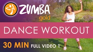 30 Minute Zumba Gold® Dance Workout  Full Video 1  We Keep Moving [upl. by Wolcott973]