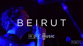 Beirut Full Concert  NPR MUSIC FRONT ROW [upl. by Watt]