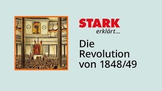 Die Revolution von 184849  STARK erklärt [upl. by Kitarp]