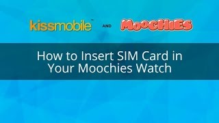 How to Insert SIM Card in Your Moochies Watch [upl. by Savina]