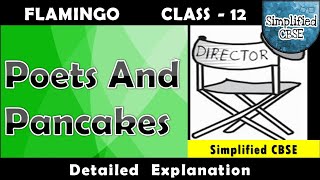 Poets and Pancakes  Class 12  Flamingo  Chapter 6  Part 1  Detailed Explanation in Hindi [upl. by Tasiana]