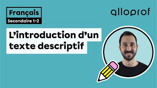 L’introduction d’un texte descriptif  Français  Alloprof [upl. by Haelem]