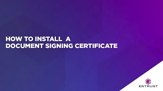 How to Install a Document Signing Certificate [upl. by Drus]