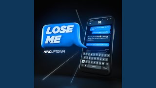 Lose Me [upl. by Kirstin]